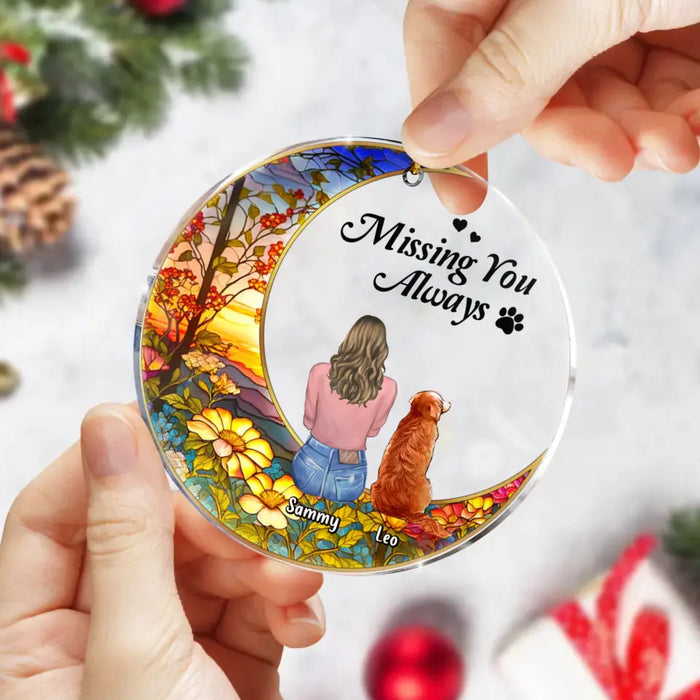 Custom Personalized Memorial Pet Circle Acrylic Ornament - Upto 3 Pets - Memorial Gift Idea For Dog/Cat/Rabbit Owners - Missing You Always