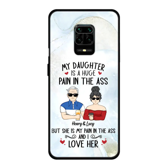 Custom Personalized Dad And Daughter Phone Case - Gift Idea For Dad/ Father's Day/Birthday - My Daughter Is A Huge Pain In The Ass - Case For Xiaomi/Oppo/Huawei