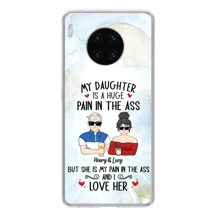 Custom Personalized Dad And Daughter Phone Case - Gift Idea For Dad/ Father's Day/Birthday - My Daughter Is A Huge Pain In The Ass - Case For Xiaomi/Oppo/Huawei