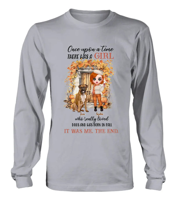 Custom Personalized Fall And Dogs Shirt/ Hoodie - Gift Idea for Dog Lovers - Upto 6 Dogs - Once Upon A Time There Was A Girl Who Loved Dogs And Was Born In Fall