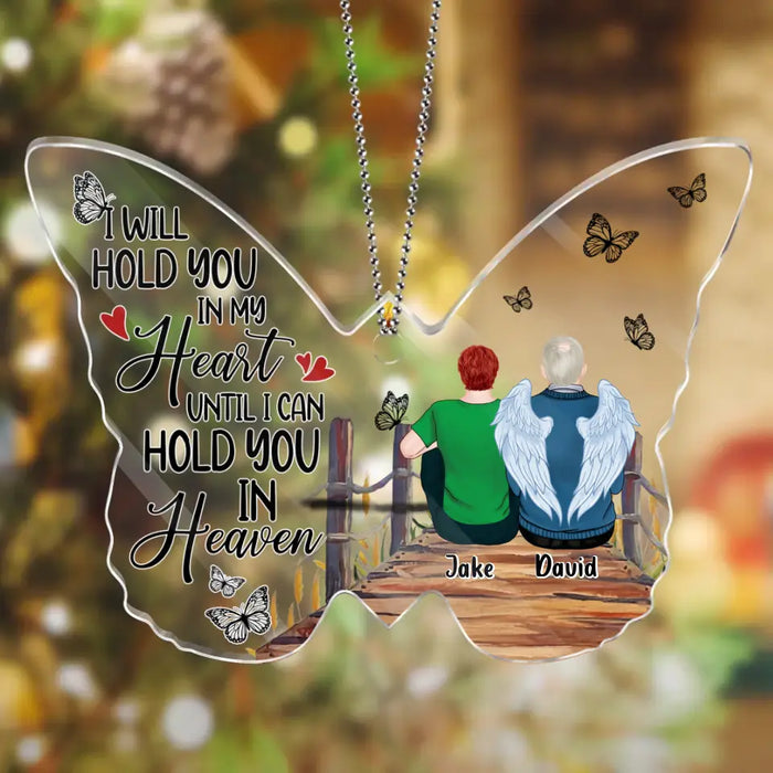 Custom Personalized Memorial Family Butterfly Acrylic Ornament - Memorial Gift Idea For Family -  I Will Hold You In My Heart