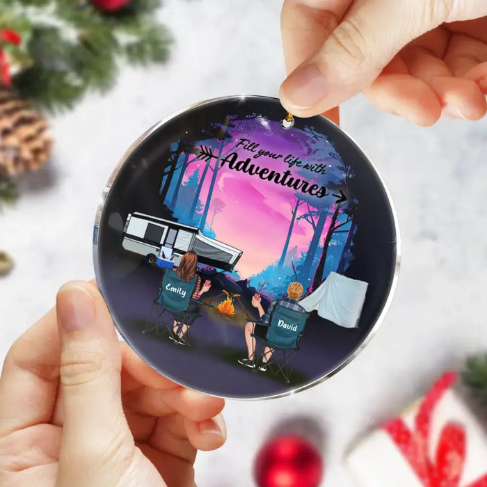 Personalized Camping Circle Acrylic Ornament - Full Option - Best Gift For Camping Lovers - Fill Your Life With Adventures