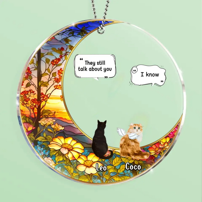 Custom Personalized Memorial Cat Acrylic Ornament - Upto 4 Pets - Memorial Gift Idea For Dog/ Cat/ Rabbit Lovers - They Still Talk About You