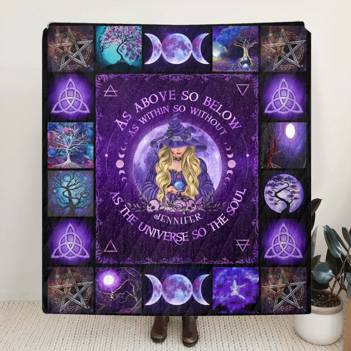 Personalized Witch Quilt/Single Layer Fleece Blanket - Halloween Gift Idea For Witch Lovers - As Above So Below As Within So Without