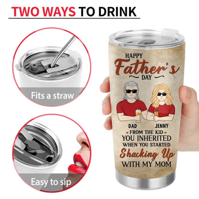 Custom Personalized Stepped Up Dad Tumbler - Father's Day Gift Idea For Step Dad - Happy Father's Day From The Kid You Inherited