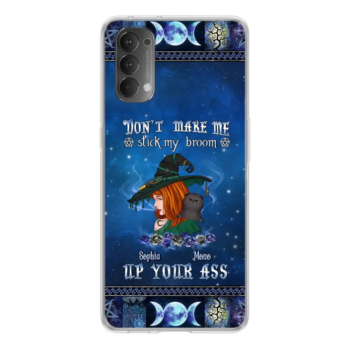 Personalized Witch Phone Case - Gift Idea For Witch Lover/ Halloween - Don't Make Me Stick My Broom Up Your Ass - Case For Oppo/Xiaomi/Huawei