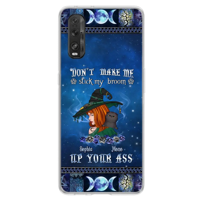 Personalized Witch Phone Case - Gift Idea For Witch Lover/ Halloween - Don't Make Me Stick My Broom Up Your Ass - Case For Oppo/Xiaomi/Huawei