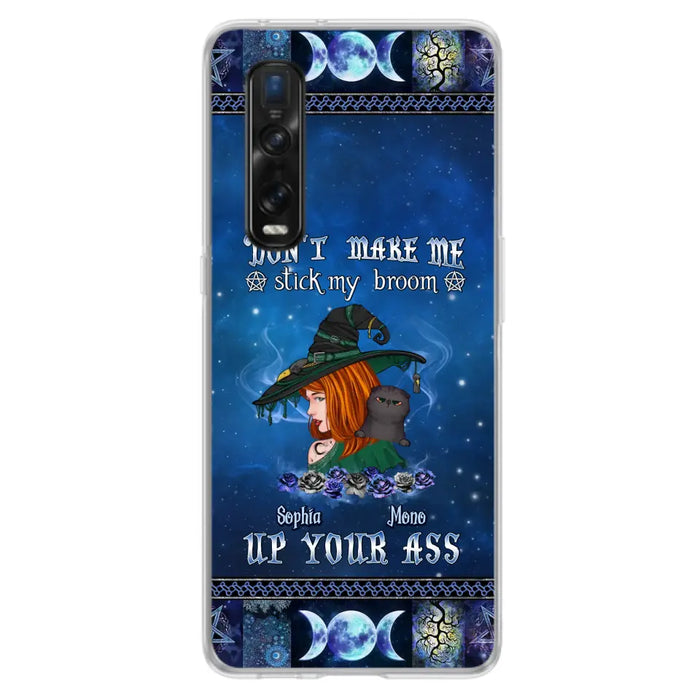 Personalized Witch Phone Case - Gift Idea For Witch Lover/ Halloween - Don't Make Me Stick My Broom Up Your Ass - Case For Oppo/Xiaomi/Huawei