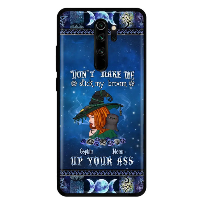 Personalized Witch Phone Case - Gift Idea For Witch Lover/ Halloween - Don't Make Me Stick My Broom Up Your Ass - Case For Oppo/Xiaomi/Huawei