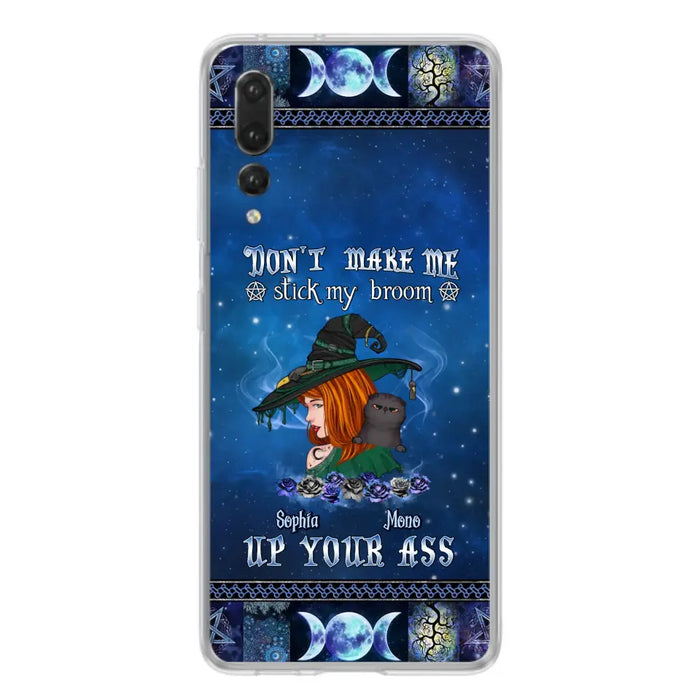 Personalized Witch Phone Case - Gift Idea For Witch Lover/ Halloween - Don't Make Me Stick My Broom Up Your Ass - Case For Oppo/Xiaomi/Huawei