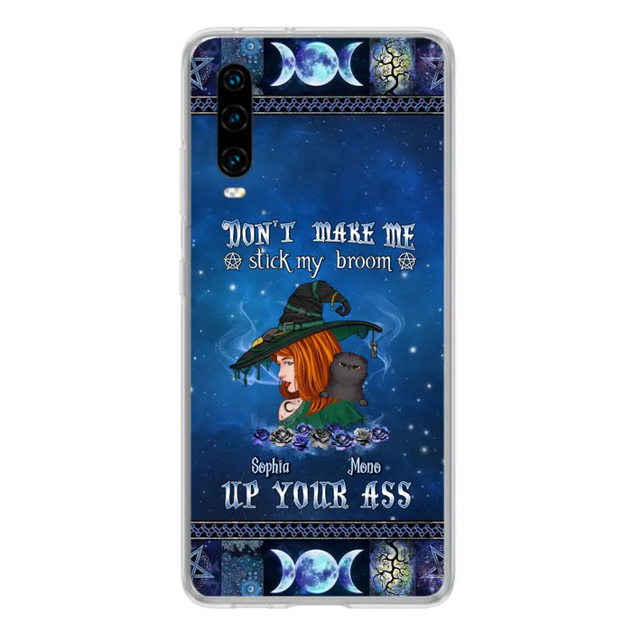 Personalized Witch Phone Case - Gift Idea For Witch Lover/ Halloween - Don't Make Me Stick My Broom Up Your Ass - Case For Oppo/Xiaomi/Huawei