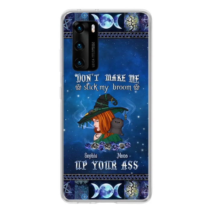 Personalized Witch Phone Case - Gift Idea For Witch Lover/ Halloween - Don't Make Me Stick My Broom Up Your Ass - Case For Oppo/Xiaomi/Huawei