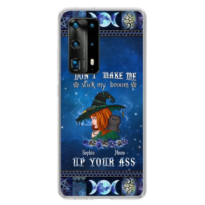 Personalized Witch Phone Case - Gift Idea For Witch Lover/ Halloween - Don't Make Me Stick My Broom Up Your Ass - Case For Oppo/Xiaomi/Huawei