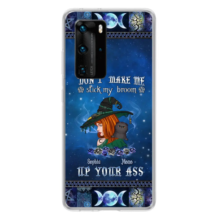 Personalized Witch Phone Case - Gift Idea For Witch Lover/ Halloween - Don't Make Me Stick My Broom Up Your Ass - Case For Oppo/Xiaomi/Huawei