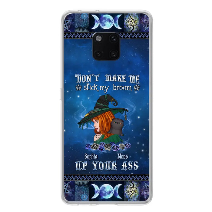 Personalized Witch Phone Case - Gift Idea For Witch Lover/ Halloween - Don't Make Me Stick My Broom Up Your Ass - Case For Oppo/Xiaomi/Huawei