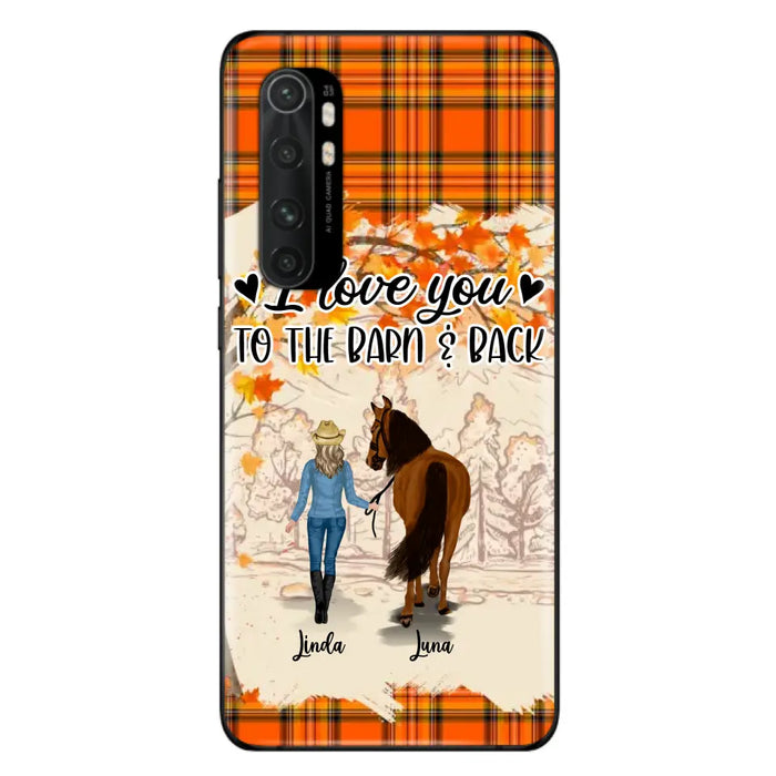 Personalized Horse Girl Phone Case - Gift Idea For Horse Lovers - Up To 6 Horses - I Love You To The Barn & Back - Cases For Oppo/Xiaomi/Huawei