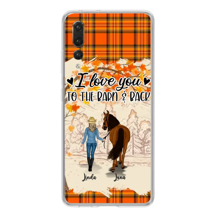 Personalized Horse Girl Phone Case - Gift Idea For Horse Lovers - Up To 6 Horses - I Love You To The Barn & Back - Cases For Oppo/Xiaomi/Huawei