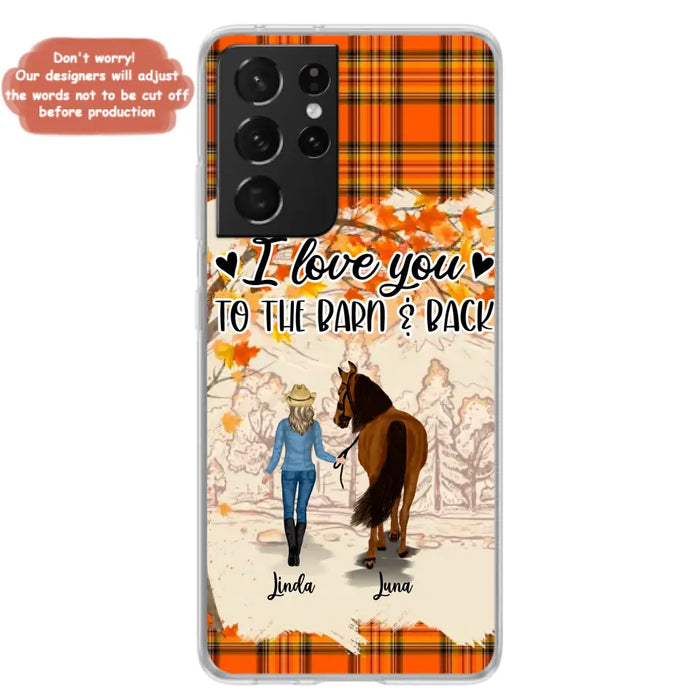 Personalized Horse Girl Phone Case - Gift Idea For Horse Lovers - Up To 6 Horses - I Love You To The Barn & Back - Cases For iPhone/Samsung