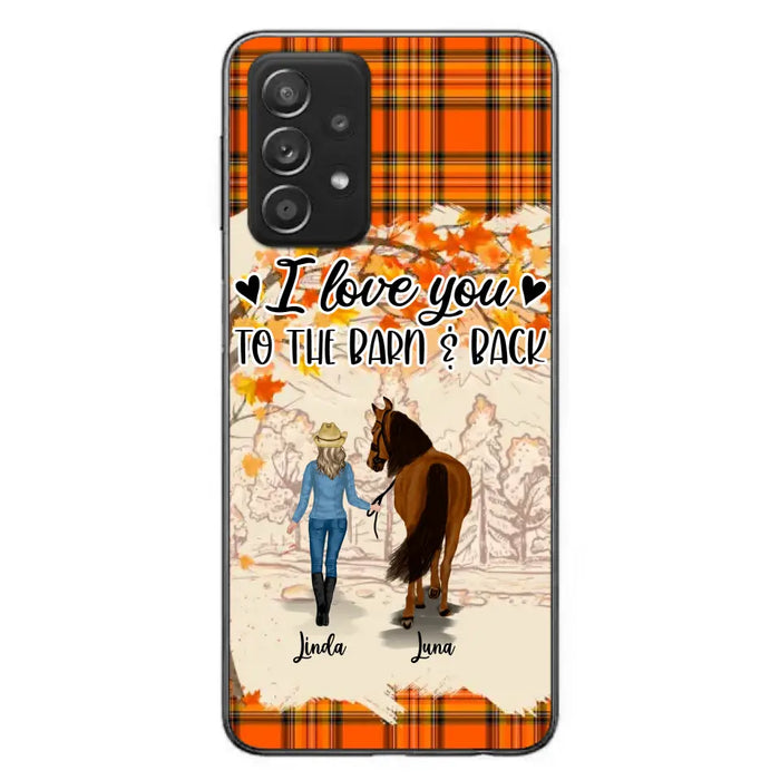 Personalized Horse Girl Phone Case - Gift Idea For Horse Lovers - Up To 6 Horses - I Love You To The Barn & Back - Cases For iPhone/Samsung