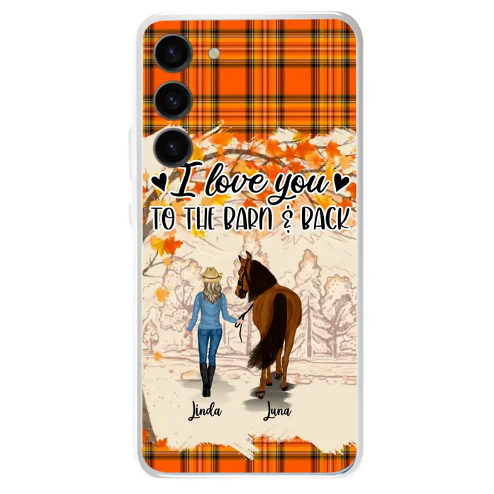 Personalized Horse Girl Phone Case - Gift Idea For Horse Lovers - Up To 6 Horses - I Love You To The Barn & Back - Cases For iPhone/Samsung