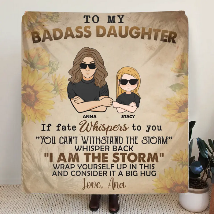 Custom Personalized To My Badass Daughter/ Son Quilt/Single Layer Fleece Blanket - Gift Idea From Mom - Wrap Yourself Up In This And Consider It A Big Hug