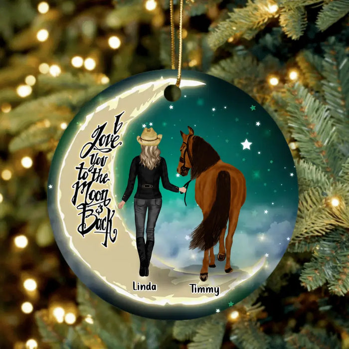 Custom Personalized Horse Girl Ornament - Christmas Gift Idea for Horse Lovers - I Love You To The Moon & Back