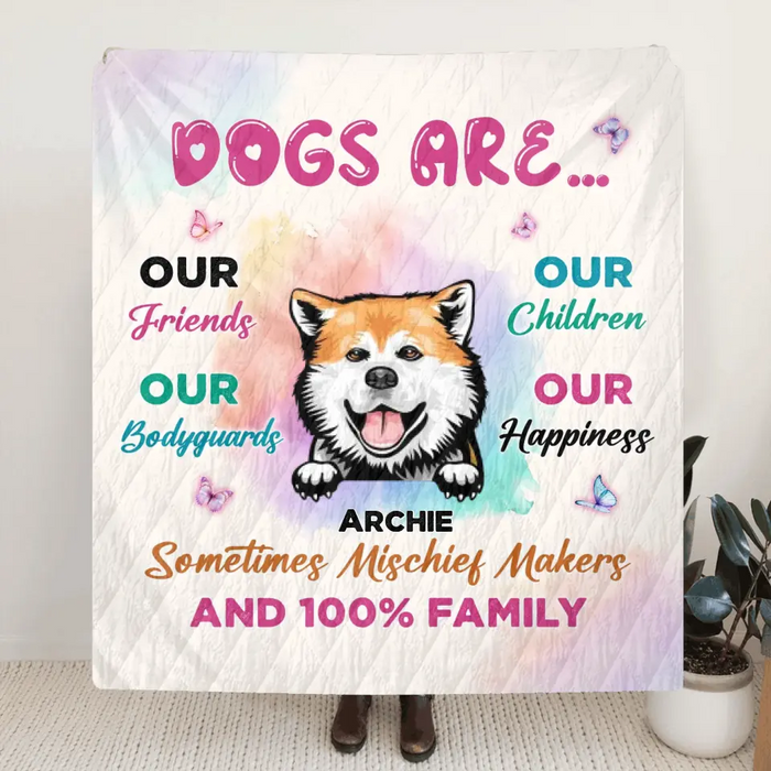 Personalized Dog Quilt/Single Layer Fleece Blanket/Pillow Cover - Gift Idea For Dog Lovers - Dogs Are Our Friends Our Bodyguards