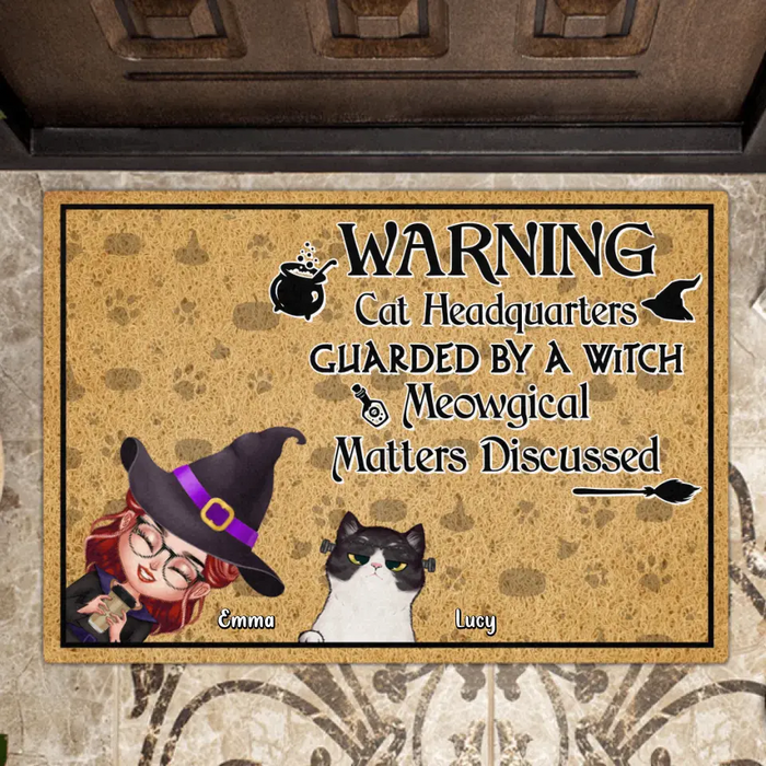 Custom Personalized Witch Doormat - Halloween Gift For Dog/Cat Lovers - Adult/ Couple With Upto 4 Pets - Warning Cat Headquarters Guarded By A Witch Meowgical Matters Discussed