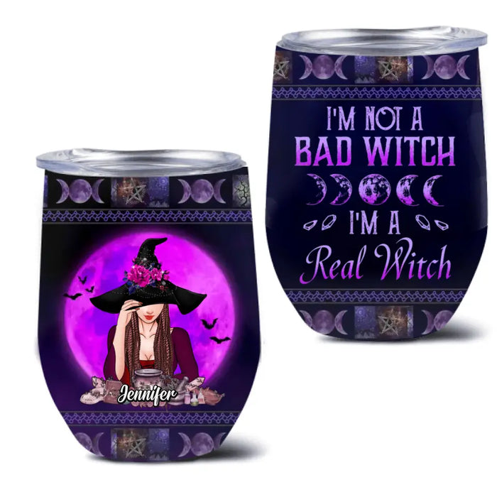 Custom Personalized Witch Wine Tumbler - Gift Idea For Halloween/Witch Lover - I'm Not A Bad Witch