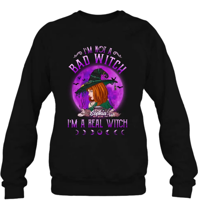 Custom Personalized Witch Shirt/Hoodie - Gift Idea For Halloween/Witch Lovers - I'm Not A Bad Witch I'm A Real Witch