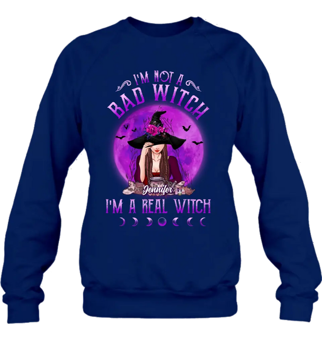 Custom Personalized Witch Shirt/Hoodie - Gift Idea For Halloween/Witch Lovers - I'm Not A Bad Witch I'm A Real Witch