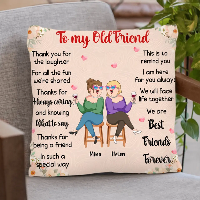 Custom Personalized Old Friends Pillow Cover/Fleece Throw Blanket /Quilt Blanket - Gift Idea For Friends/ Sisters - To My Old Friend Thank You