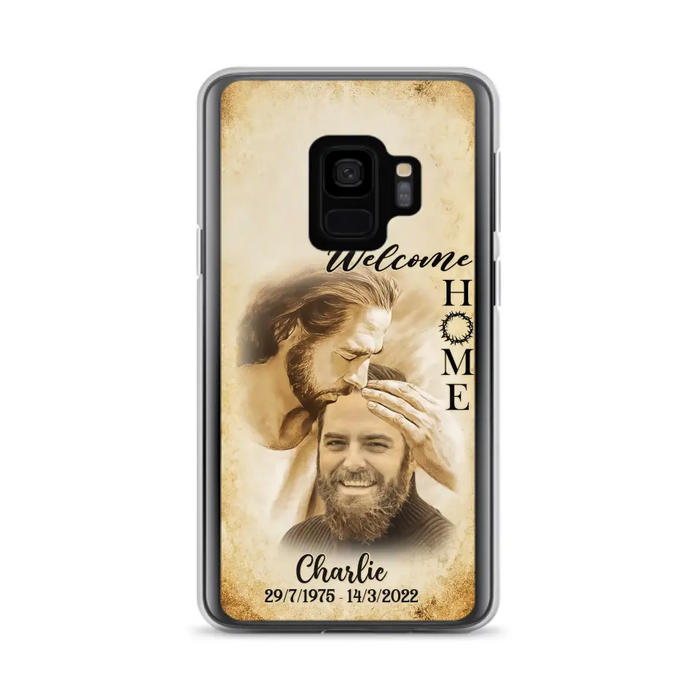 Custom Personalized Memorial Photo Phone Case - Memorial Gift Idea For Family Member/ Pet Owner - Welcome Home - Case For iPhone And Samsung