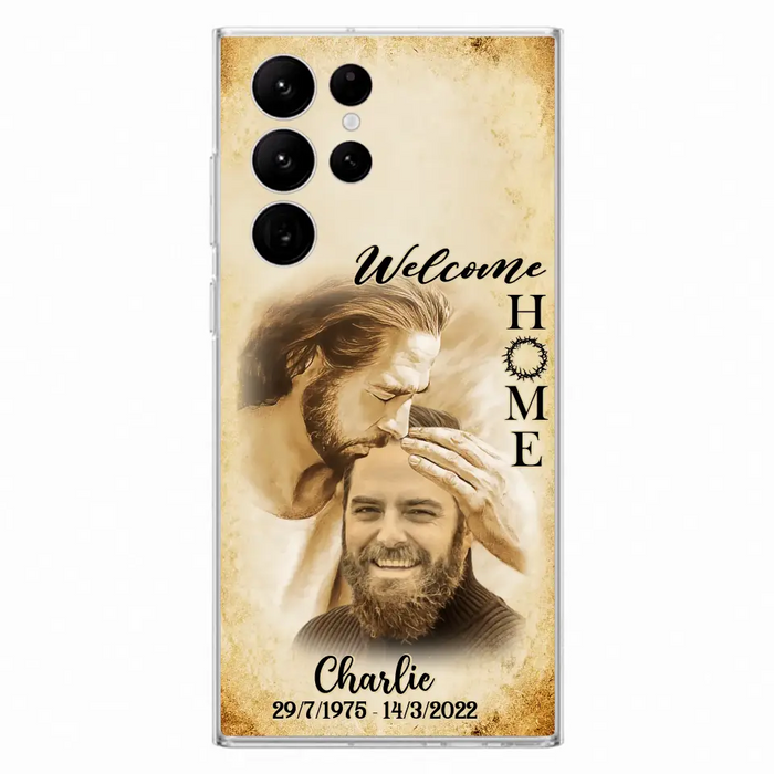 Custom Personalized Memorial Photo Phone Case - Memorial Gift Idea For Family Member/ Pet Owner - Welcome Home - Case For iPhone And Samsung