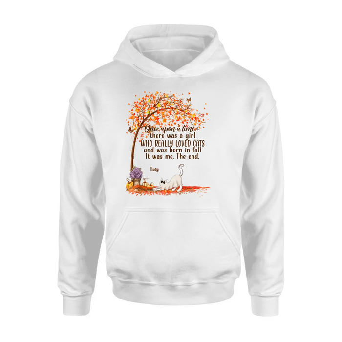 Custom Personalized Cat & Fall  Shirt/ Hoodie - Upto 6 Cats - Autumn Gift For Cat Lover - Once Upon A Time There Was A Girl Who Really Loved Cats And Was Born In Fall