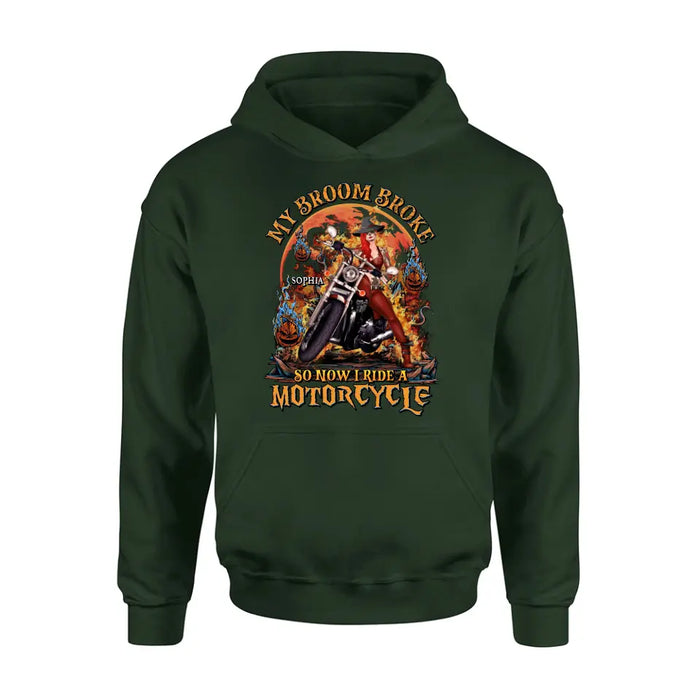 Custom Personalized Witch Biker Shirt/Hoodie -  Halloween Gift Idea for Bikers - My Broom Broke So Now I Ride A Motorcycle