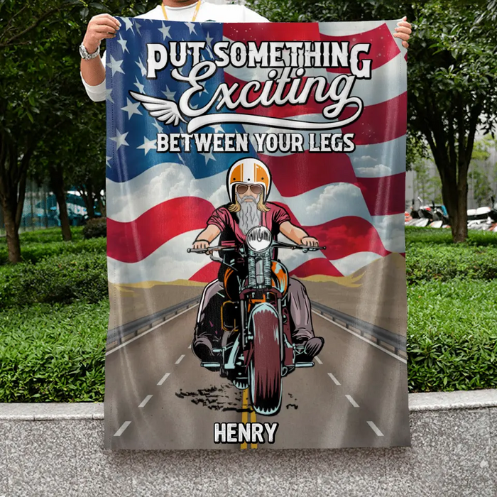 Custom Personalized Biker Flag - Gift Idea For Biker/Independence Day - Put Something Exciting Between Your Legs