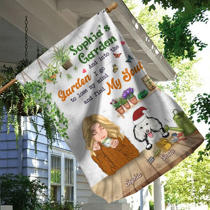 Personalized Dog Mom Flag Sign - Gift Idea For Dog Lover with up to 4 Dogs - And Into The Garden, I Go To Lose My Mind And Find My Soul