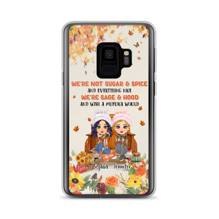 Custom Personalized Friend Phone Case - Gift Idea for Friends/Besties/Sisters - We're Not Sugar & Spice And Everything Nice - Case for iPhone/Samsung