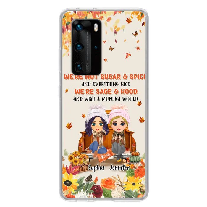 Custom Personalized Friend Phone Case - Gift Idea for Friends/Besties/Sisters - We're Not Sugar & Spice And Everything Nice - Case for Xiaomi/Huawei/Oppo