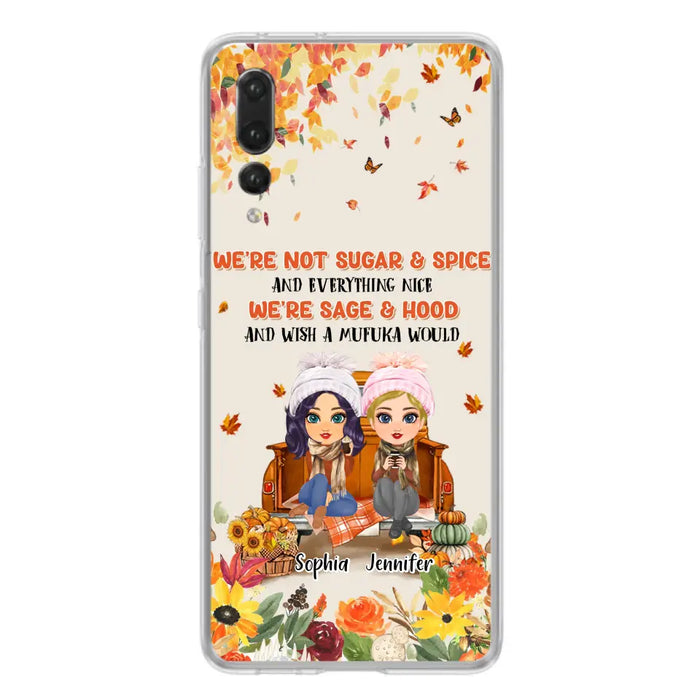 Custom Personalized Friend Phone Case - Gift Idea for Friends/Besties/Sisters - We're Not Sugar & Spice And Everything Nice - Case for Xiaomi/Huawei/Oppo