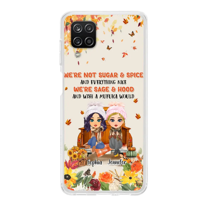 Custom Personalized Friend Phone Case - Gift Idea for Friends/Besties/Sisters - We're Not Sugar & Spice And Everything Nice - Case for iPhone/Samsung