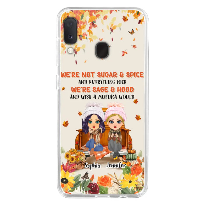 Custom Personalized Friend Phone Case - Gift Idea for Friends/Besties/Sisters - We're Not Sugar & Spice And Everything Nice - Case for iPhone/Samsung