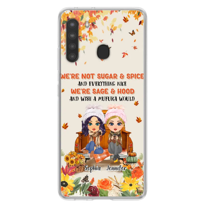 Custom Personalized Friend Phone Case - Gift Idea for Friends/Besties/Sisters - We're Not Sugar & Spice And Everything Nice - Case for iPhone/Samsung