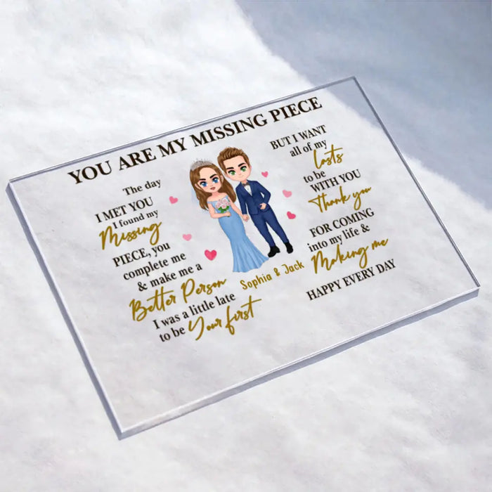 Custom Personalized Couple Acrylic Plaque -Wedding Gift for Couple - Mother's Day Gift For Wife From Husband - You Are My Missing Piece