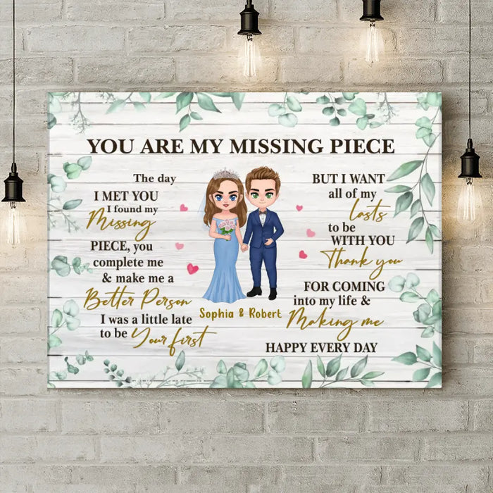 Custom Personalized Couple Canvas -Wedding Gift for Couple/ Mother's Day Gift For Wife From Husband - You Are My Missing Piece