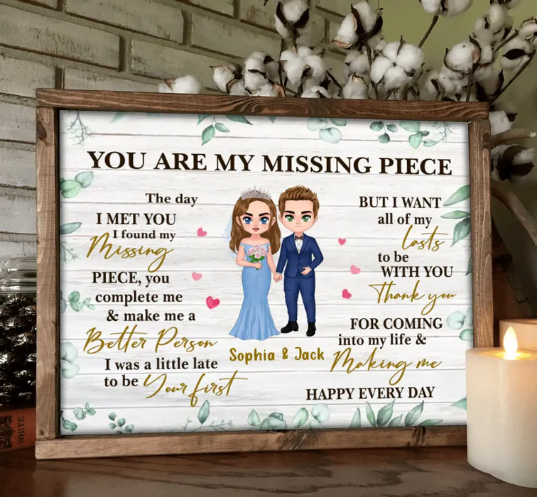 Custom Personalized Couple Poster - Wedding Gift for Couple/ Gift From Husband - You Are My Missing Piece