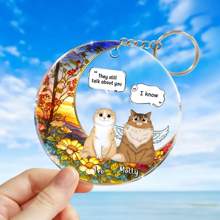 Custom Personalized Memorial Cat Acrylic Keychain - Upto 4 Cats - Memorial Gift Idea For Cat Owners - They Still Talk About you