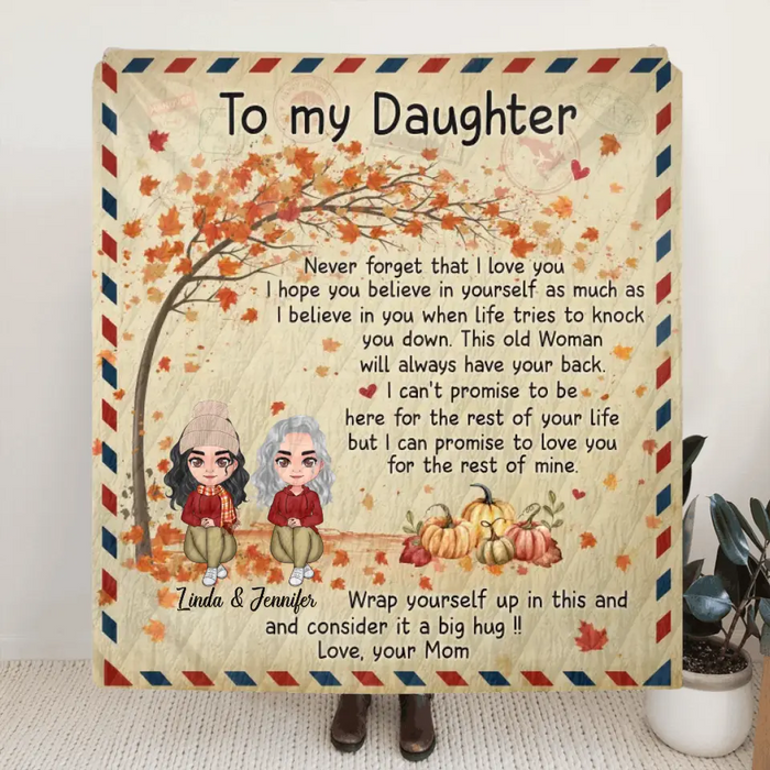 Personalized To My Daughter Single Layer Fleece/ Quilt Blanket - Gift Idea For Daughter From Mom - I Hope You Believe In Yourself