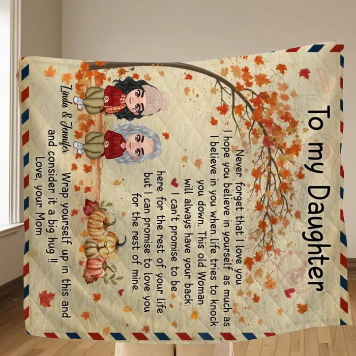 Personalized To My Daughter Single Layer Fleece/ Quilt Blanket - Gift Idea For Daughter From Mom - I Hope You Believe In Yourself